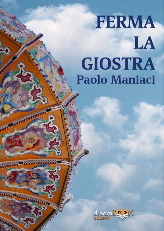 Ferma la giostra - Paolo Maniaci - copertina
