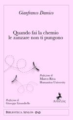 Quando fai la chemio le zanzare non ti pungono