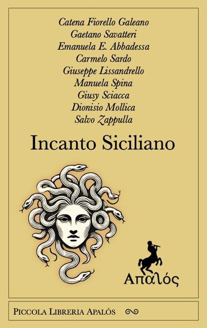 Incanto siciliano - Catena Fiorello Galeano,Gaetano Savatteri,Emanuela Ersilia Abbadessa - copertina