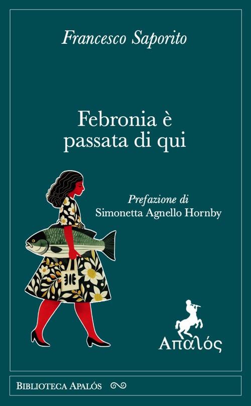 Febronia è passata di qui - Francesco Saporito - copertina