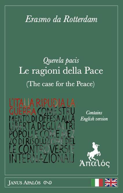 Querela pacis. Le ragioni della pace. Ediz. italiana e inglese - Erasmo da Rotterdam - copertina