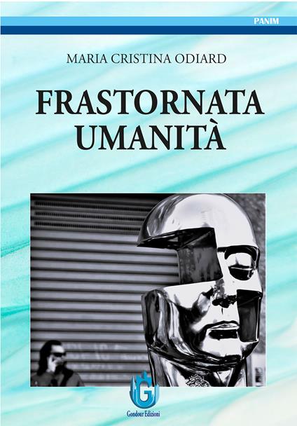 Frastornata umanità - Cristina Odiard - copertina