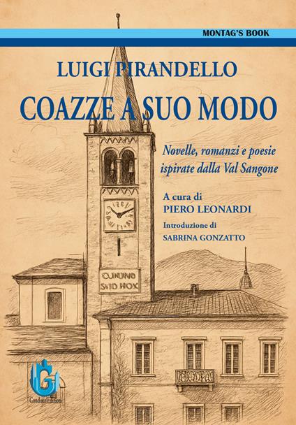 Coazze a suo modo. Novelle, romanzi e poesie ispirate dalla Val Sangone - Luigi Pirandello - copertina