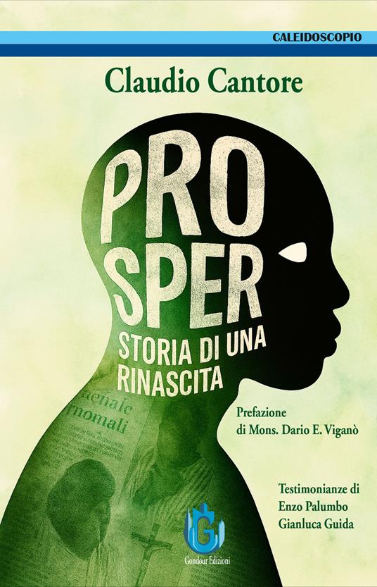 Prosper. Storia di una rinascita - Claudio Cantore - copertina