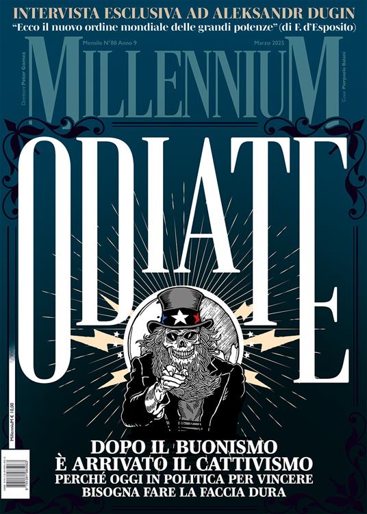 MillenniuM (2025). Vol. 88: Odiate. Dopo il buonismo è arrivato il cattivismo. Perchè oggi in politica per vincere bisogna fare la faccia dura - copertina