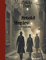 Untold empire. Storie di malavita nei Miti