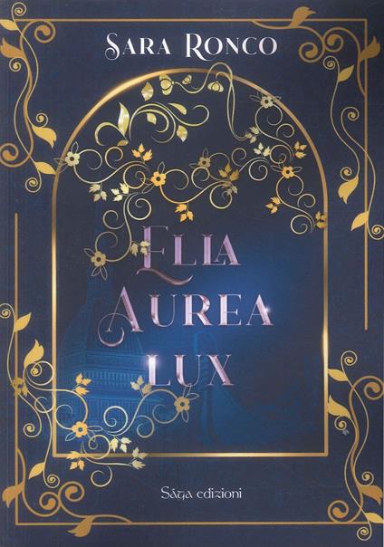 Ella aurea lux - Sara Ronco - copertina