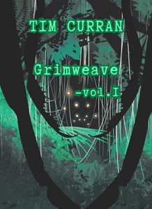 Grimweave. Vol. 1
