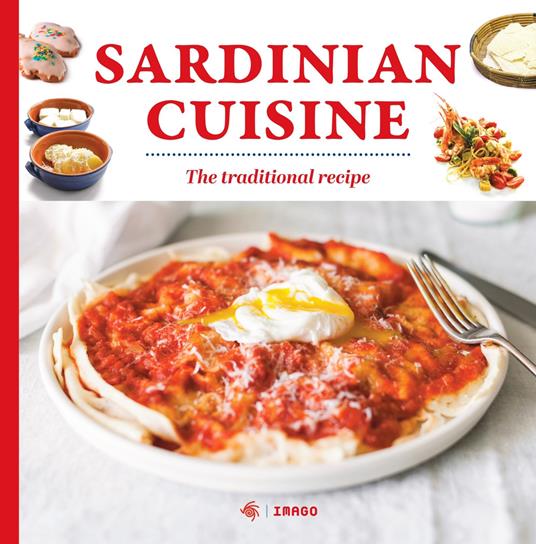 Sardinian cuisine. The traditional recipes - copertina