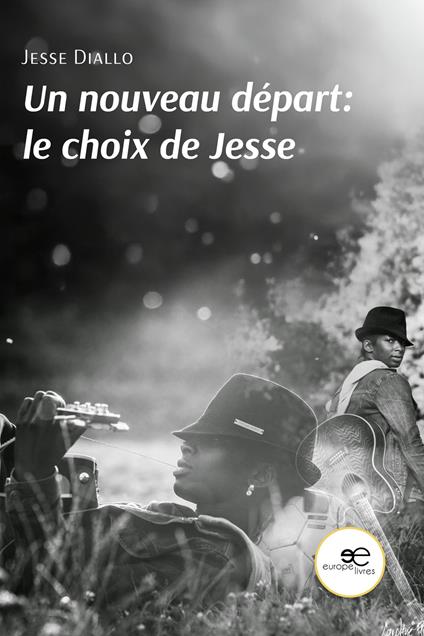 Un nouveau départ: le choix de Jesse - Jesse Diallo - copertina