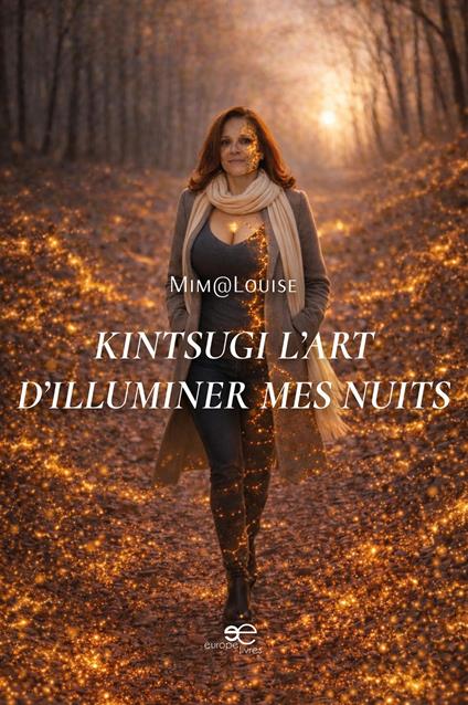 Kintsugi. L’art d’illuminer mes nuits - Mim@Louise - copertina