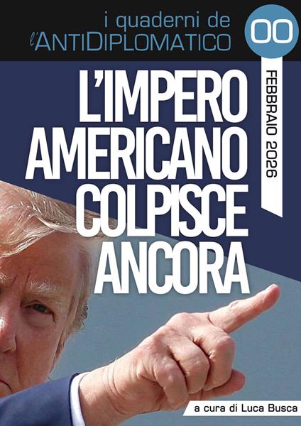 L' impero americano colpisce ancora - Luca Busca - ebook