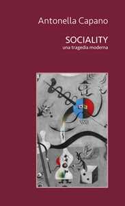 Sociality. Una tragedia moderna