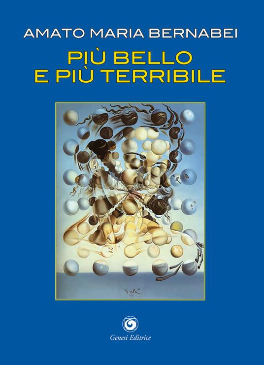 Più bello e più terribile - Amato Maria Bernabei - copertina