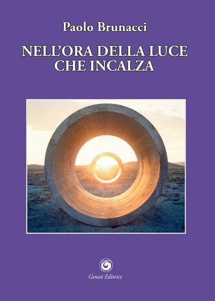 Nell'ora della luce che incalza - Paolo Brunacci - copertina