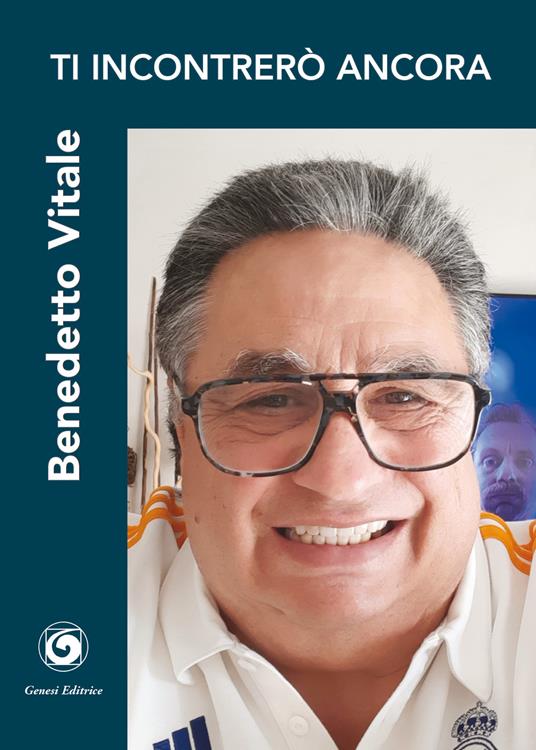 Ti incontrerò ancora - Benedetto Vitale - copertina