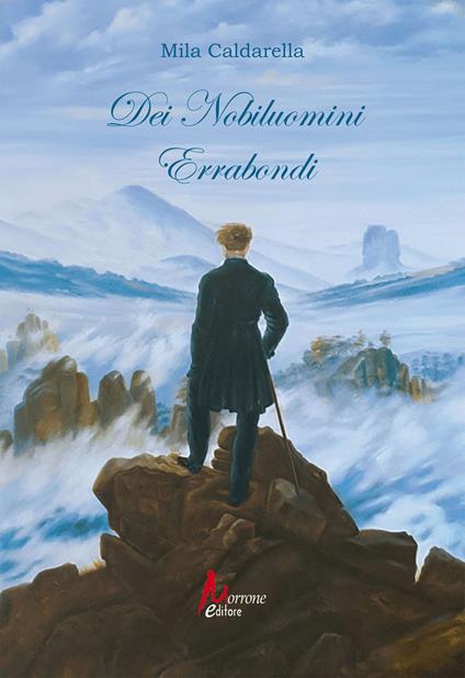 Dei nobiluomini errabondi - Mila Caldarella - copertina