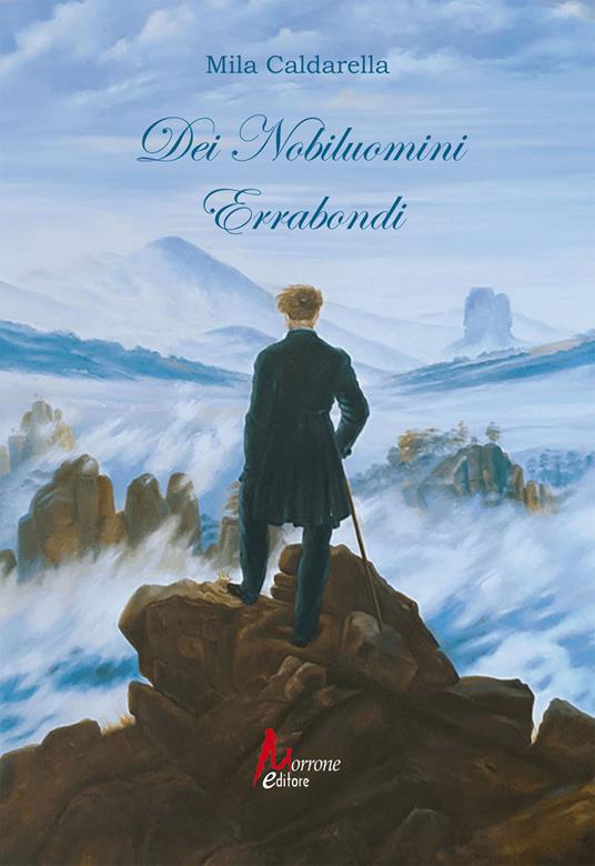 Dei nobiluomini errabondi - Mila Caldarella - copertina