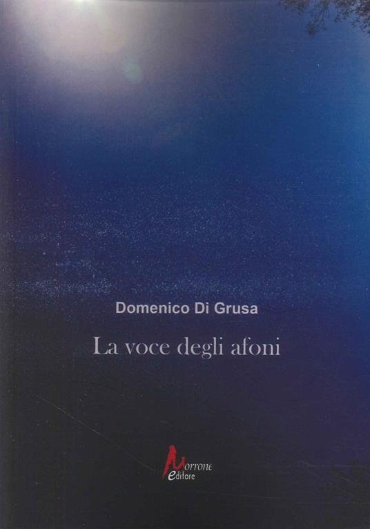 La voce degli afoni - Domenico Di Grusa - copertina