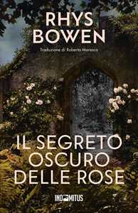 Il segreto oscuro delle rose