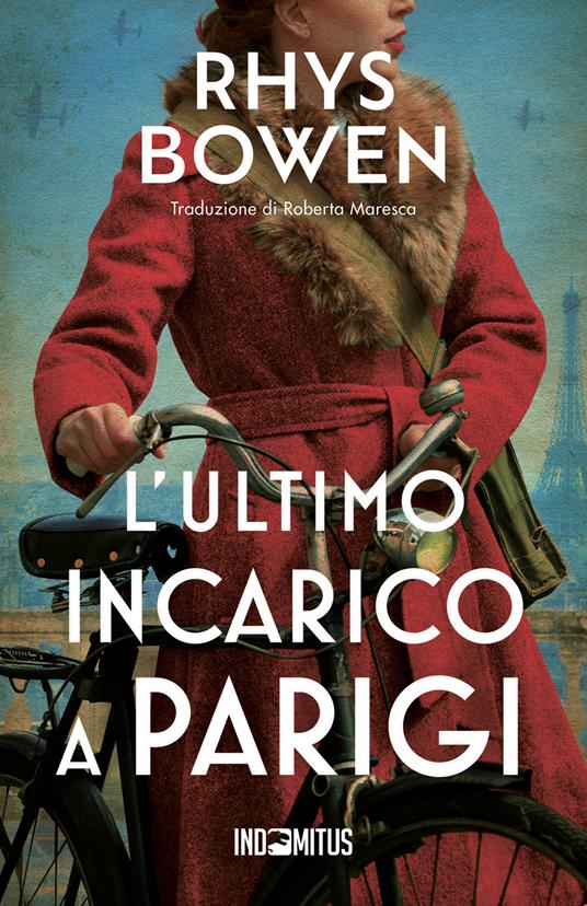 L'ultimo incarico a Parigi - Rhys Bowen,Roberta Maresca - ebook