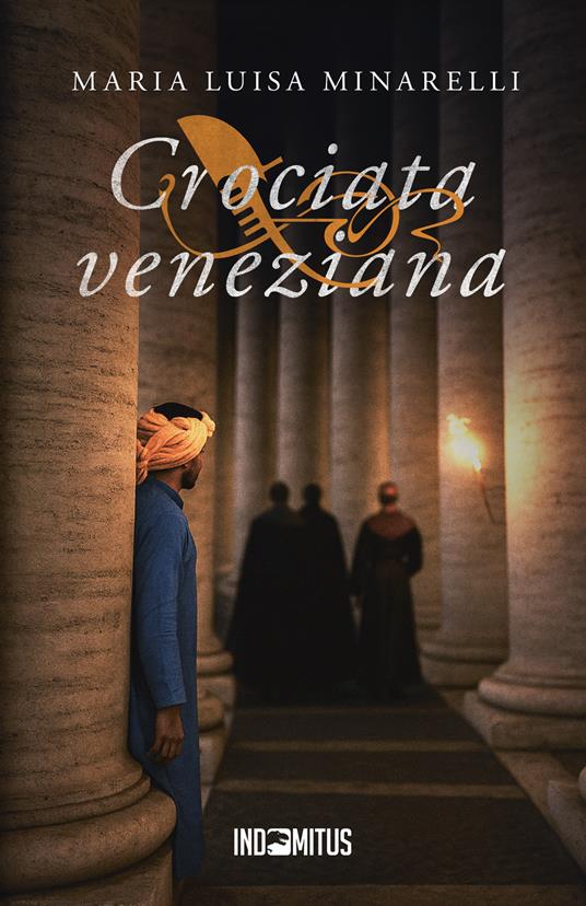 Crociata veneziana - Maria Luisa Minarelli - ebook
