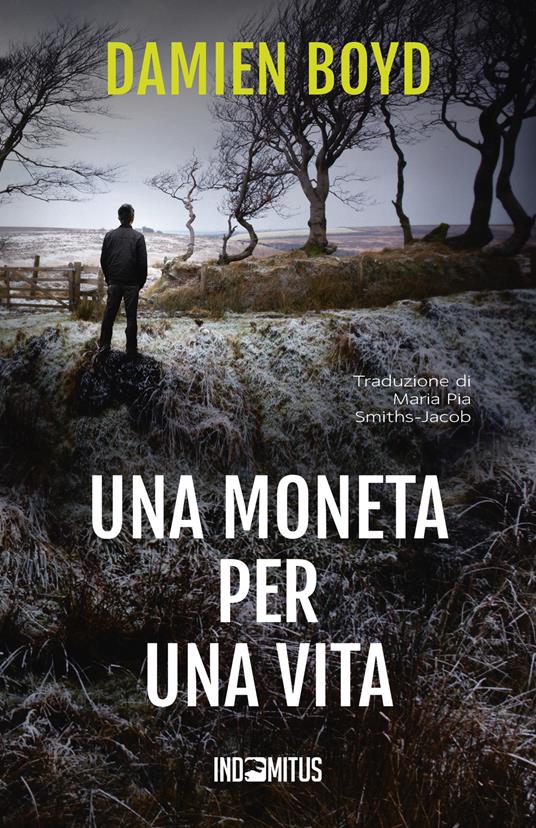 Una moneta per una vita - Damien Boyd - copertina