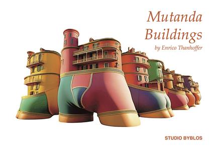 Mutanda buildings - Enrico Thanhoffer - copertina