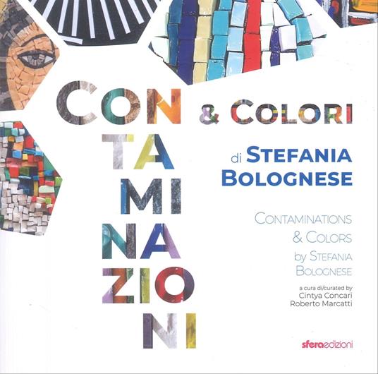 Contaminazioni & colori - Stefania Bolognese - copertina