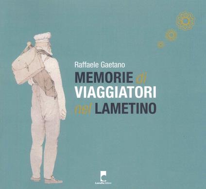 Memorie di viaggiatori nel Lametino - Raffaele Gaetano - copertina