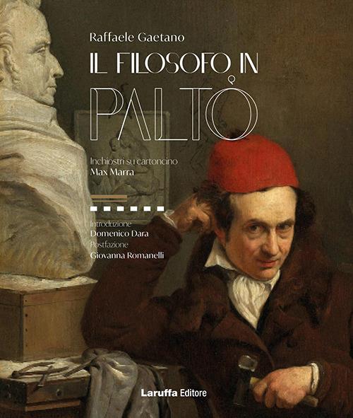 Il filosofo in paltò - Raffaele Gaetano - copertina