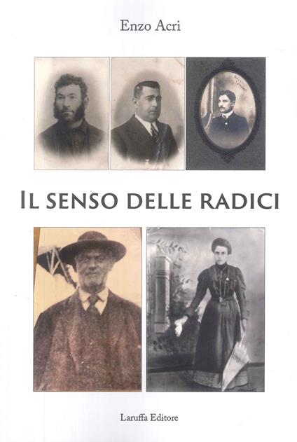 Il senso delle radici - Enzo Acri - copertina