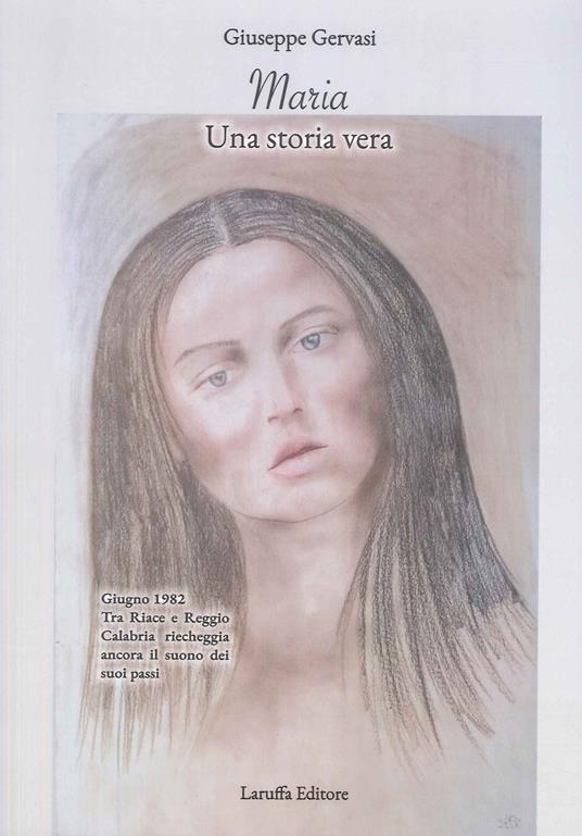 Maria. Una storia vera - Giuseppe Gervasi - copertina