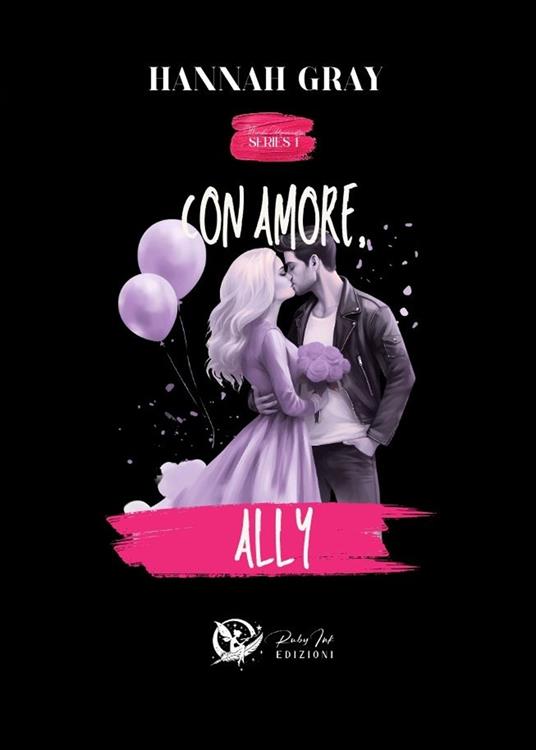 Con amore, Ally. Brooks university. Vol. 1 - Hannah Gray - copertina