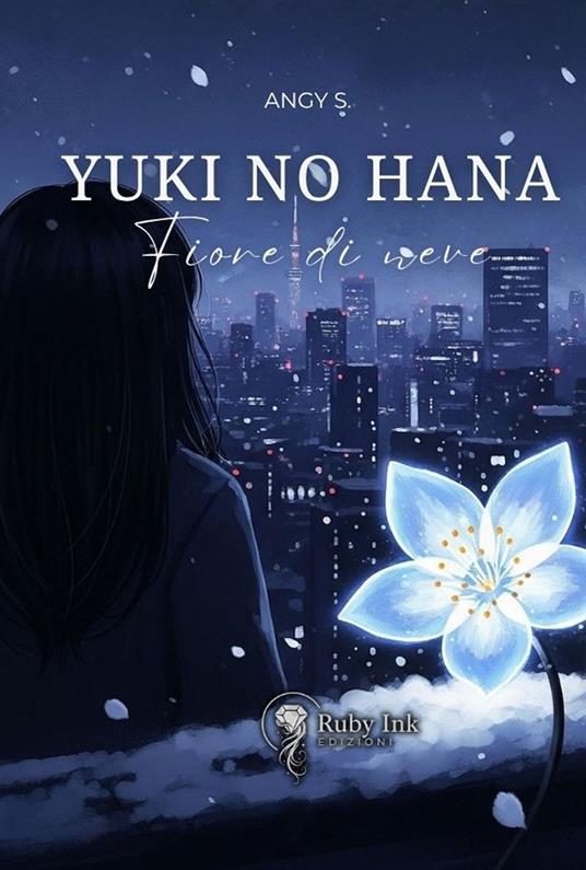 Yuki no hana. Fiore di neve - Angy S. - copertina