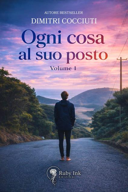 Ogni cosa al suo posto. Vol. 1 - Dimitri Cocciuti - copertina