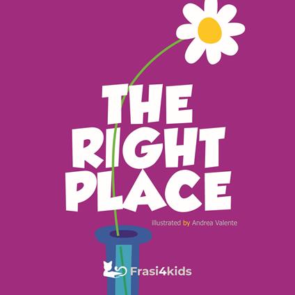 The right place. Ediz. illustrata - copertina