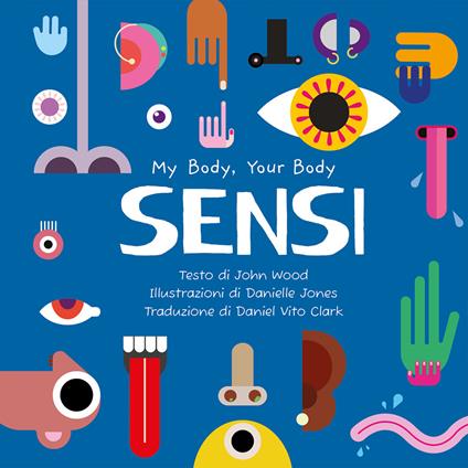 Sensi. My Body, Your Body Series - John Wood - copertina