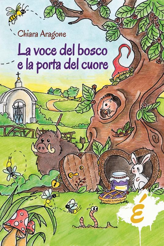 La voce del bosco e la porta del cuore - Chiara Aragone - copertina