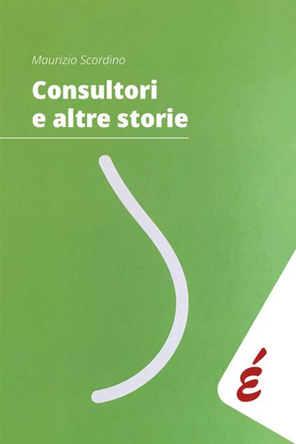Consultori e altre storie. Cinquant'anni di battaglie delle donne, con una nota di jazz - Maurizio Scordino - copertina