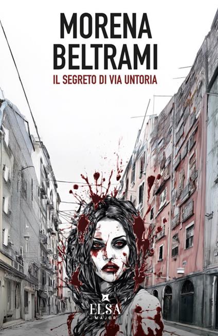 Il segreto di via Untoria - Morena Beltrami - copertina