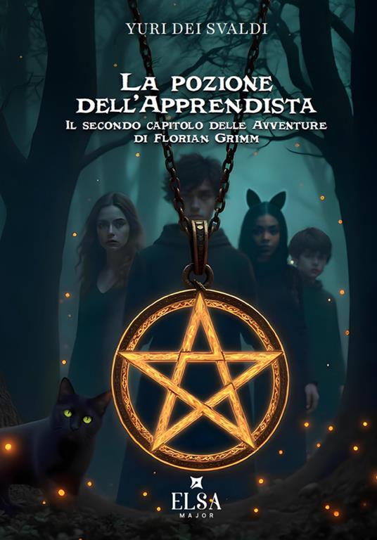 La pozione dell'apprendista. Il secondo capitolo delle avventure di Florian Grimm - Yuri Dei Svaldi - copertina