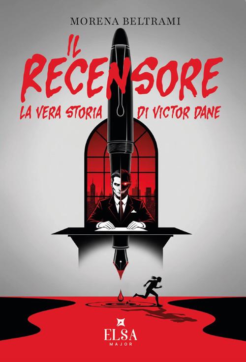 Il recensore. La vera storia di Victor Dane. Ediz. integrale - Morena Beltrami - copertina