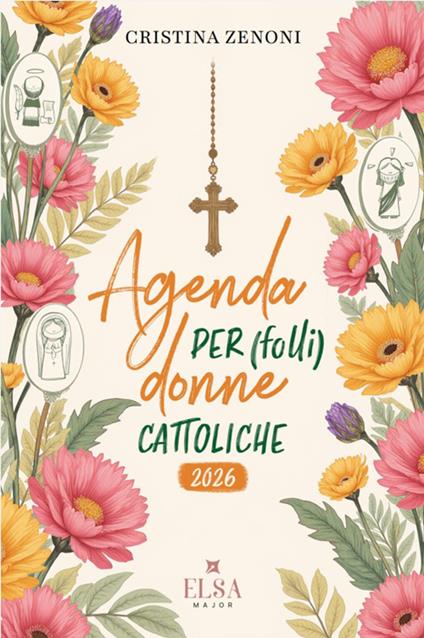 Agenda per (folli) donne cattoliche 2026 - Cristina Zenoni - copertina