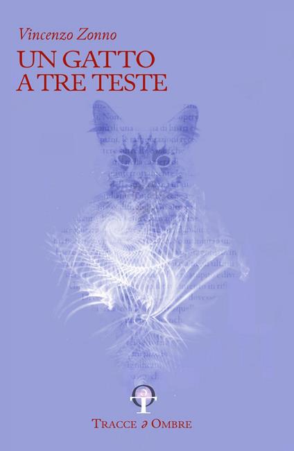 Un gatto a tre teste - Vincenzo Zonno - copertina