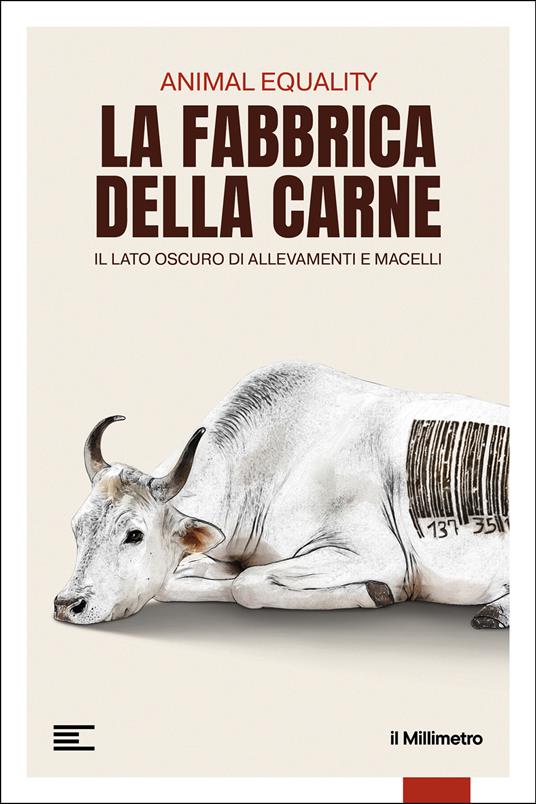 La fabbrica della carne. Il lato oscuro di allevamenti e macelli - copertina