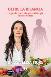 Oltre la bilancia. La guida concreta per chi ha già provato tutto
