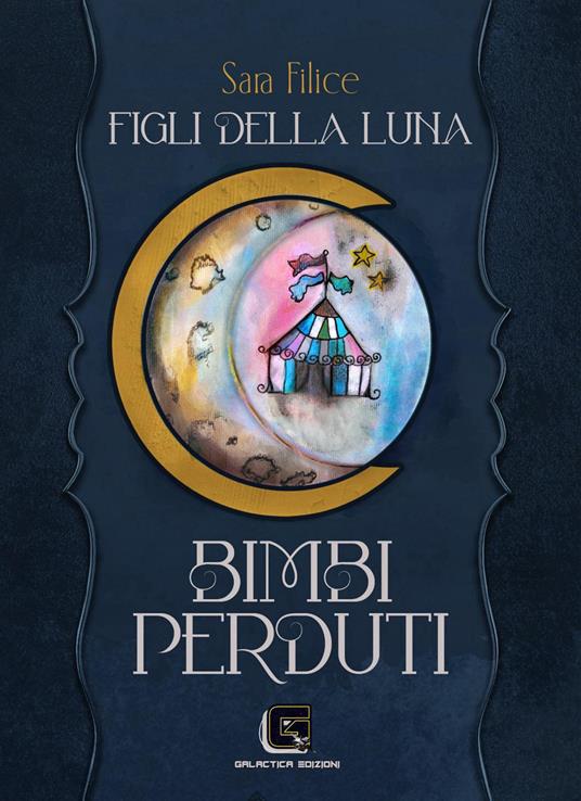 Bimbi perduti. Figli della Luna - Sara Filice - copertina