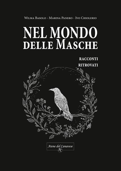 Nel mondo delle Masche. Racconti ritrovati - Wilma Basolo,Marina Panero,Ivo Chiolerio - copertina