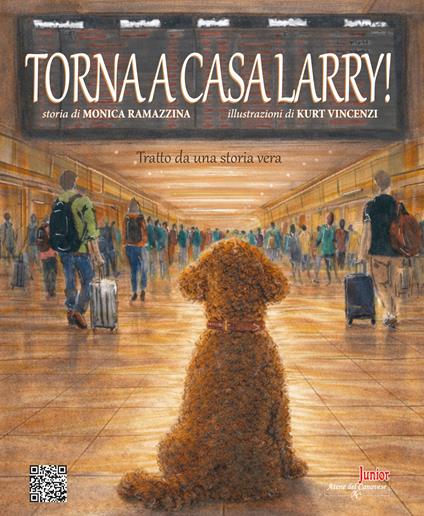 Torna a casa Larry! Ediz. illustrata - Monica Ramazzina - copertina